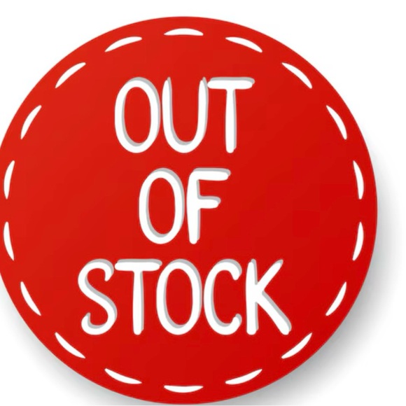 OUT OF STOCK
